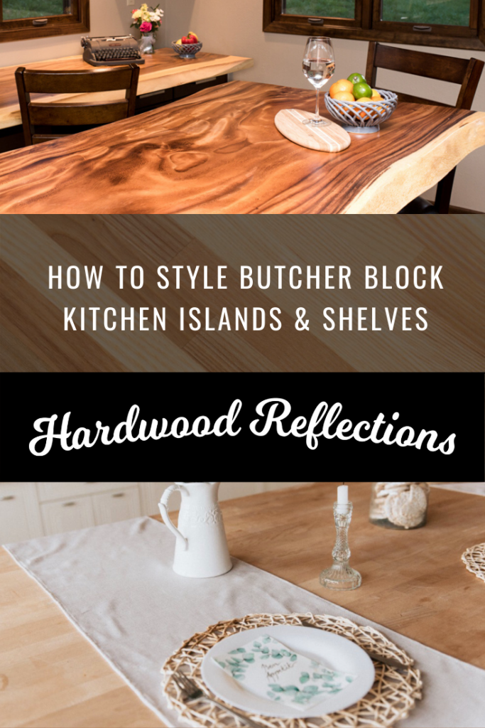 How to Style Butcher Block Shelves with Hardwood Reflections